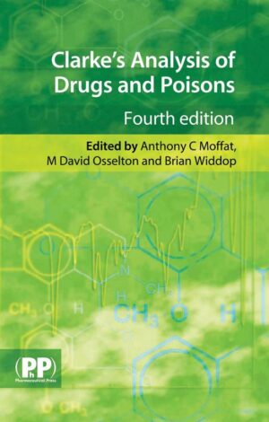 Clarke's Analysis of Drugs and Poisons Fourth Edition book cover
