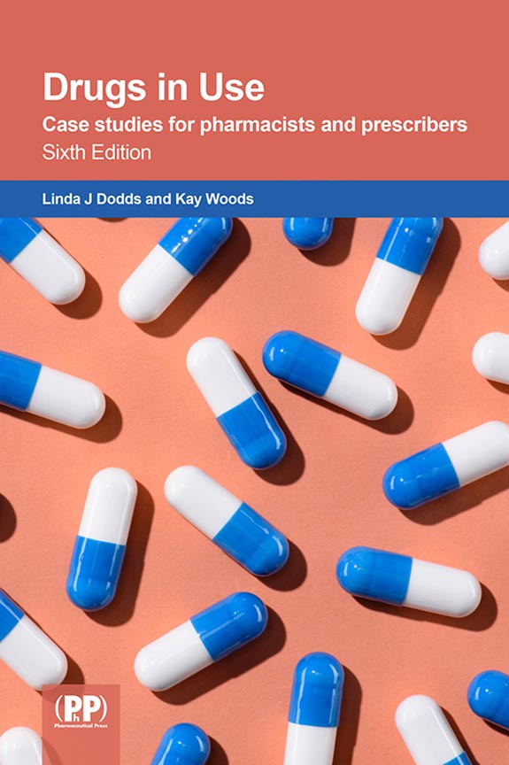 drugs in use case studies for pharmacists and prescribers