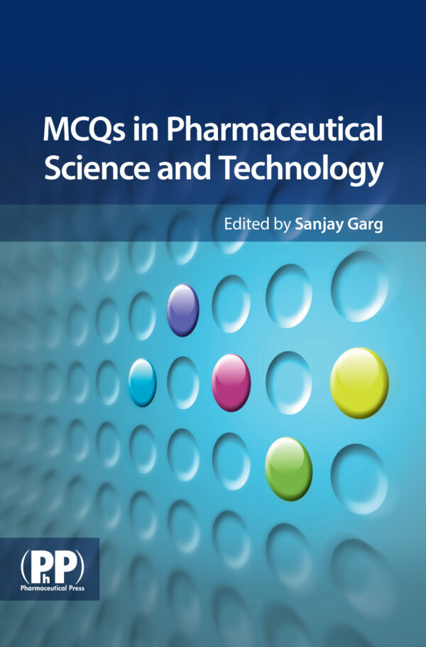 MCQs in Pharmaceutical Science and Technology