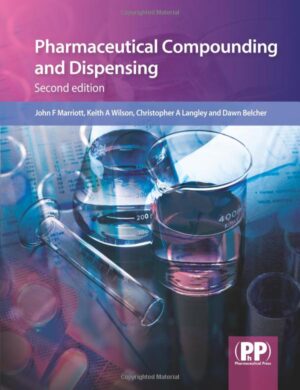 Pharmaceutical Compounding and Dispensing   Second Edition