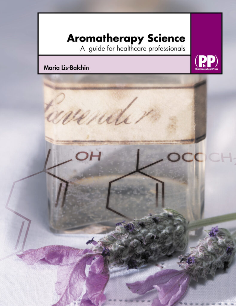 Aromatherapy Science A guide for healthcare professionals