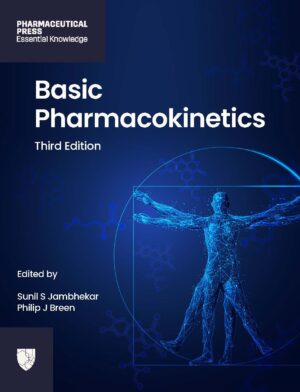 Basic Pharmacokinetics Third Edition