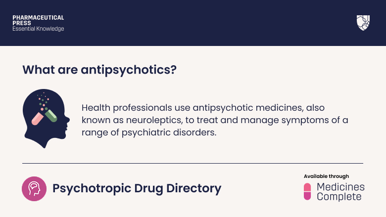 What are antipsychotics