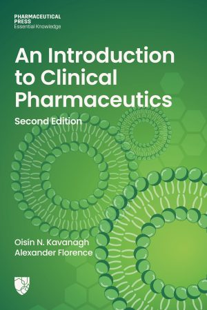 An Introduction to Clinical Pharmaceutics 2nd Edition